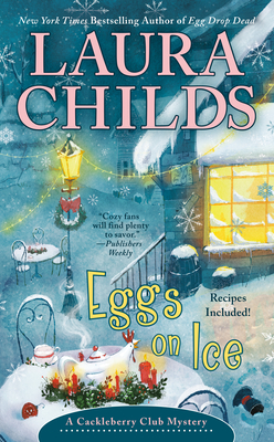 Eggs on Ice by Laura Childs