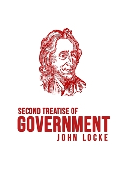 Second Treatise of Government by John Locke