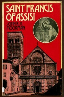 Saint Francis of Assisi by John R.H. Moorman