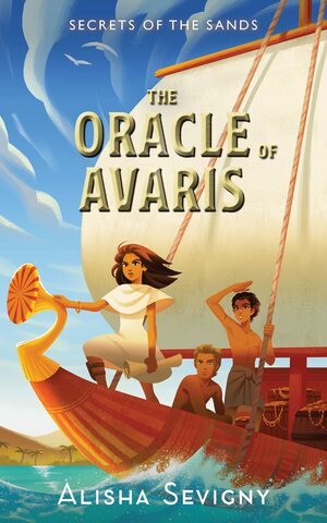 The Oracle of Avaris by Alisha Sevigny