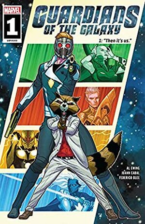 Guardians Of The Galaxy (2020-) #1 by Al Ewing, Juann Cabal