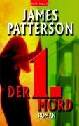 Der 1. Mord by James Patterson