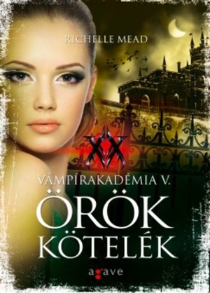 Örök kötelék by Richelle Mead