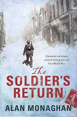 The Soldier's Return by Alan Monaghan