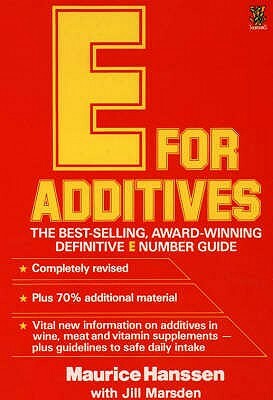 E for Additives by Maurice Hanssen