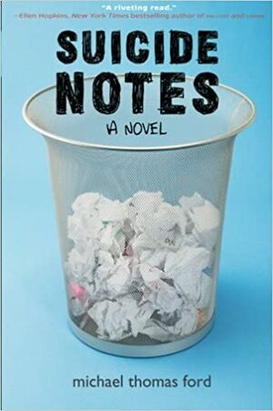 Suicide Notes by Michael Thomas Ford