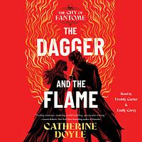 The Dagger and the Flame by Catherine Doyle