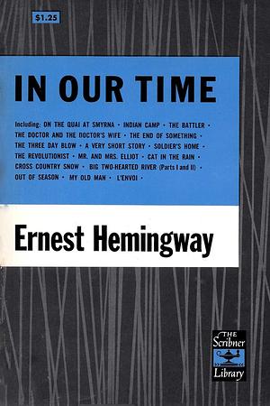 In Our Time by Ernest Hemingway