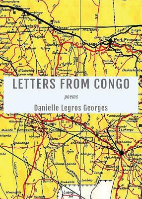 Letters from Congo by Danielle Legros Georges