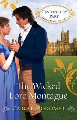 The Wicked Lord Montague by Carole Mortimer