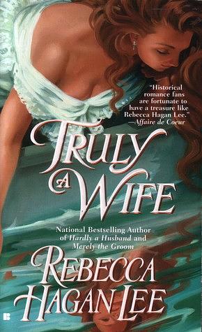 Truly a Wife by Rebecca Hagan Lee