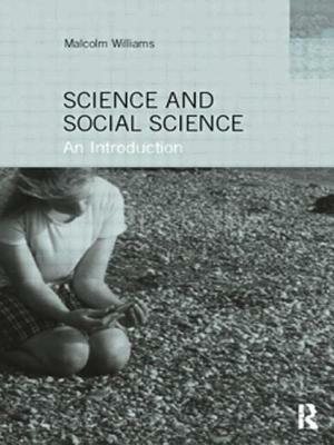 Science and Social Science: An Introduction by Malcolm Williams