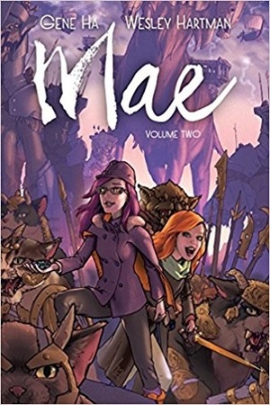 Mae, Vol. 2 by Gene Ha, Wesley Hartman