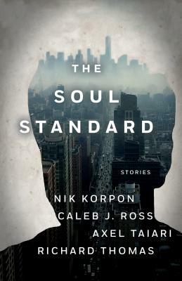 Soul Standard by Richard Thomas, Axel Taiari, Caleb Ross