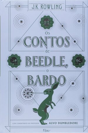 Os Contos De Beedle, O Bardo by J.K. Rowling