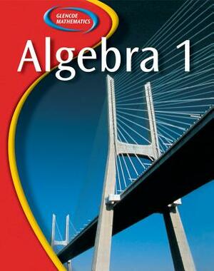 Algebra 1 by Daniel Marks, Gilbert J. Cuevas, Berchie Holliday
