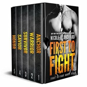 First to Fight Box Set: Books 1-5 by Nicole Blanchard