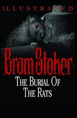 The Burial of the Rats illustrated by Bram Stoker