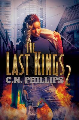 The Last Kings 2 by C. N. Phillips