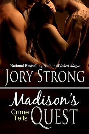 Madison's Quest by Jory Strong