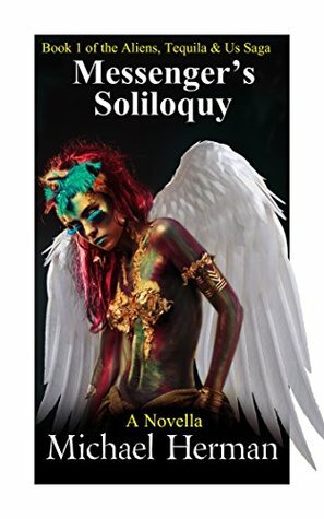 Messenger's Soliloquy by Michael Herman