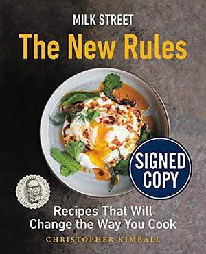 Milk Street: The New Rules by Christopher Kimball, Christopher Kimball