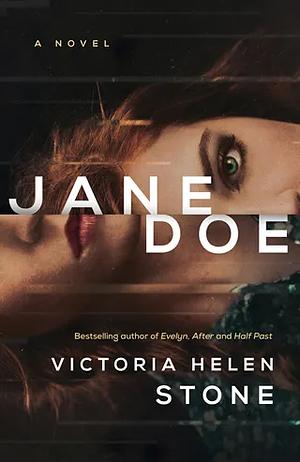 Jane Doe by Victoria Helen Stone