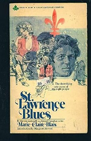 St. Lawrence Blues (New Canadian Library) by Marie-Claire Blais