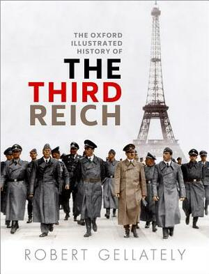 The Oxford Illustrated History of the Third Reich by 