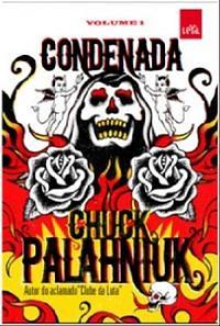 Condenada by Chuck Palahniuk