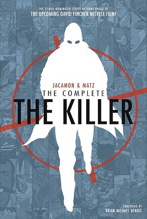 The Complete The Killer by Matz, Luc Jacamon