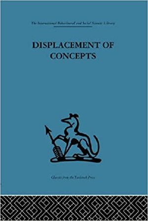 Displacement of Concepts by Donald A. Schön