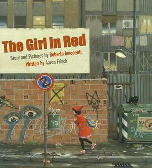 The Girl in Red by Aaron Frisch