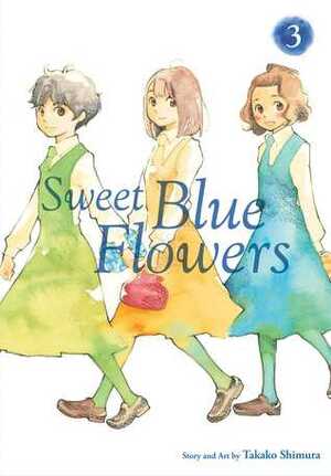 Sweet Blue Flowers, Vol. 3 by Takako Shimura