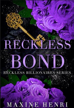 Reckless Bond by Maxine Henri