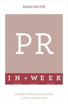 PR in a Week by Brian Salter