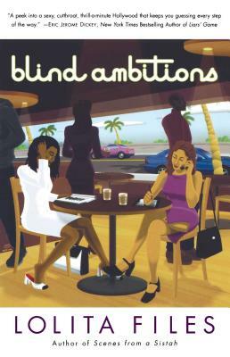 Blind Ambitions by Lolita Files