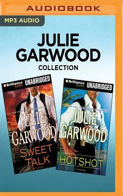 Julie Garwood Collection - Sweet Talk & Hotshot by Julie Garwood