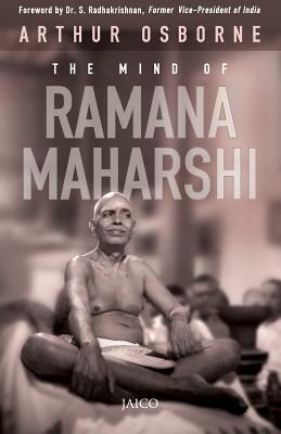 The Mind of Ramana Maharshi by Arthur Osborne