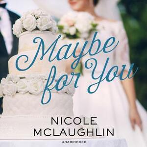Maybe This Time by Nicole McLaughlin