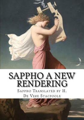 Sappho A New Rendering by Sappho