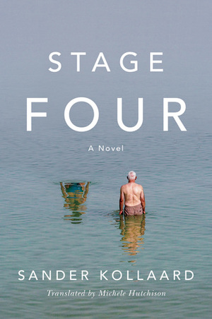 Stage Four by Sander Kollaard, Michele Hutchison