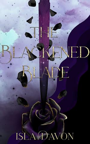 The Blackened Blade by Isla Davon