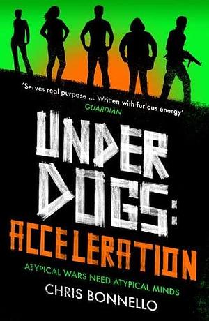 Underdogs: Acceleration by Chris Bonnello