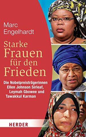 Starke Frauen für den Frieden (HERDER spektrum) by Marc Engelhardt