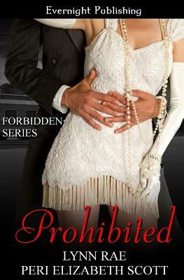 Prohibited by Lynn Rae, Peri Elizabeth Scott