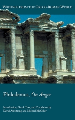 Philodemus, On Anger by David Armstrong, Michael McOsker