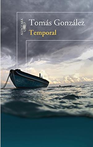 Temporal by Tomás González