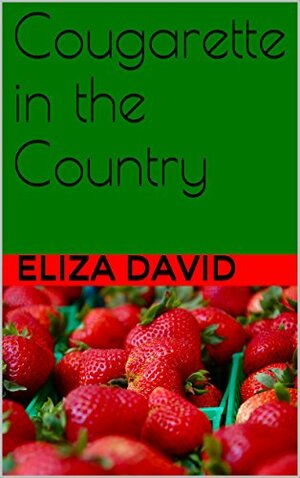 Cougarette in the Country by Eliza David