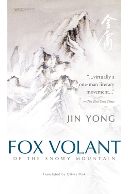 Fox Volant of the Snowy Mountain by Jin Yong